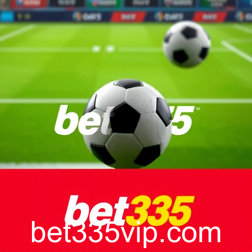 Apostas Esportivas: Explore a Emoção de Apostar com bet335
